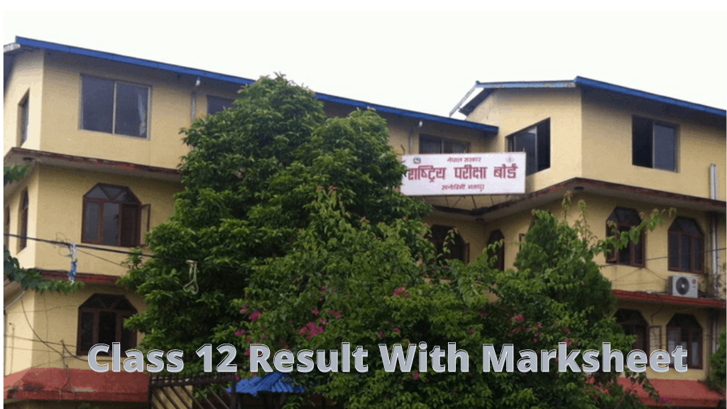 Class 12 Result 2077; Class 12 Result With Marksheet