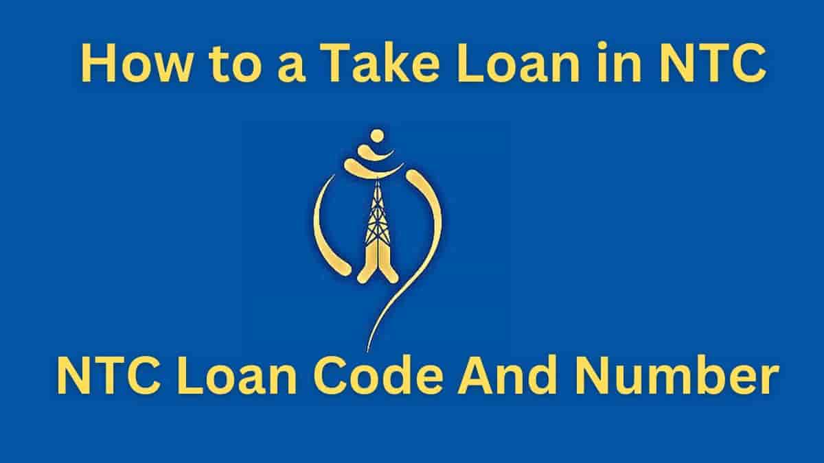NTC loan Code And Number Sapati